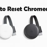 How to Reset Chromecast?