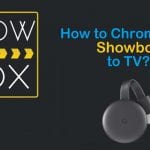 Chromecast Showbox