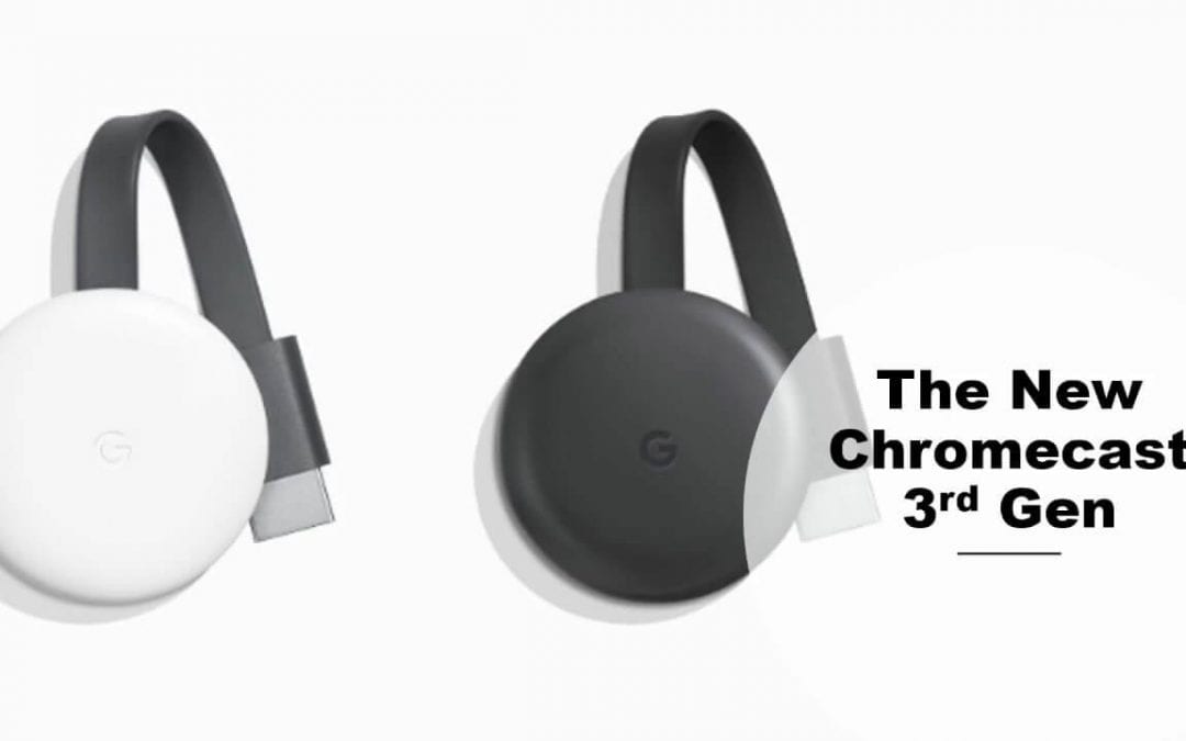 Google Chromecast 3rd Generation | Design, Specs & Price