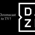 Chromecast Dazn