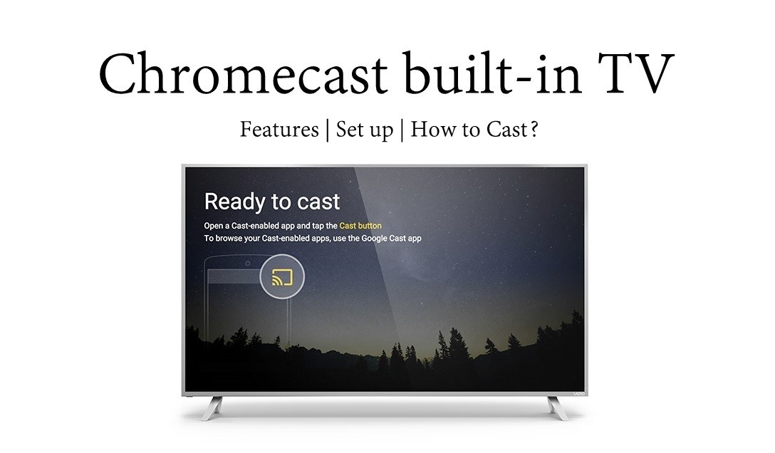 Chromecast built-in TV