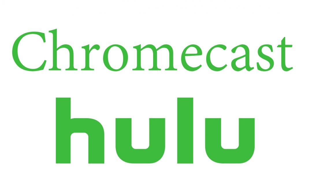 How to Chromecast Hulu to TV [2022]