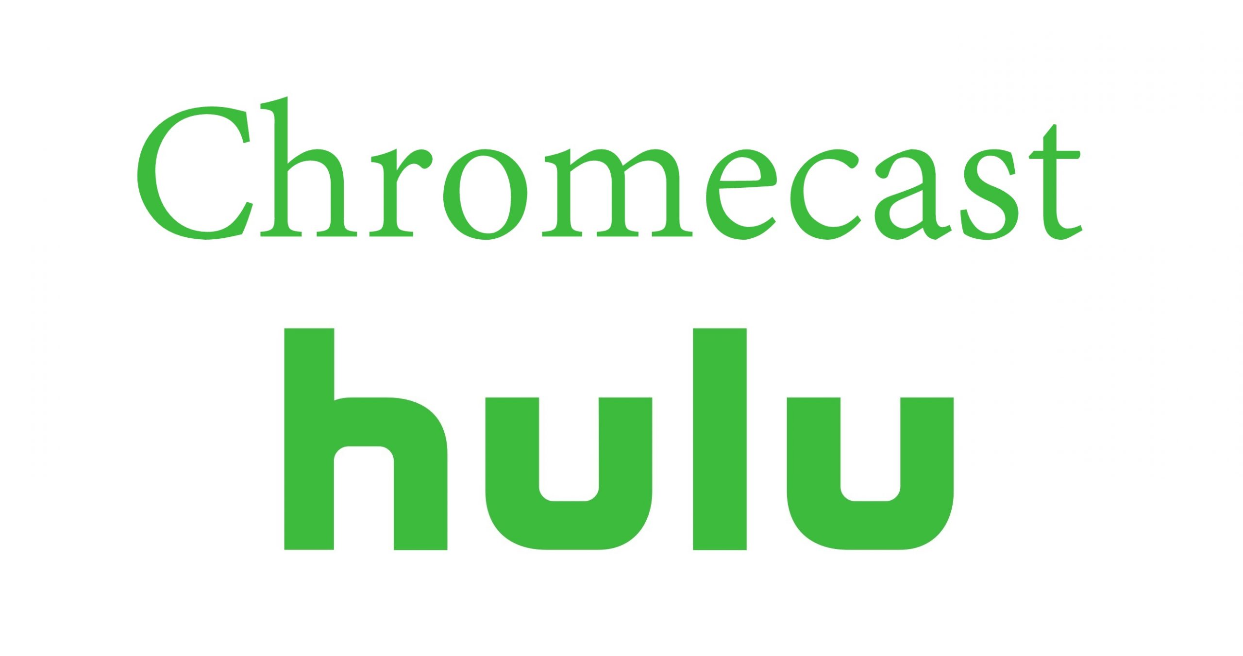 Chromecast Hulu