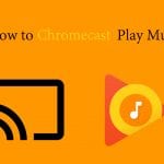 Chromecast Play Music