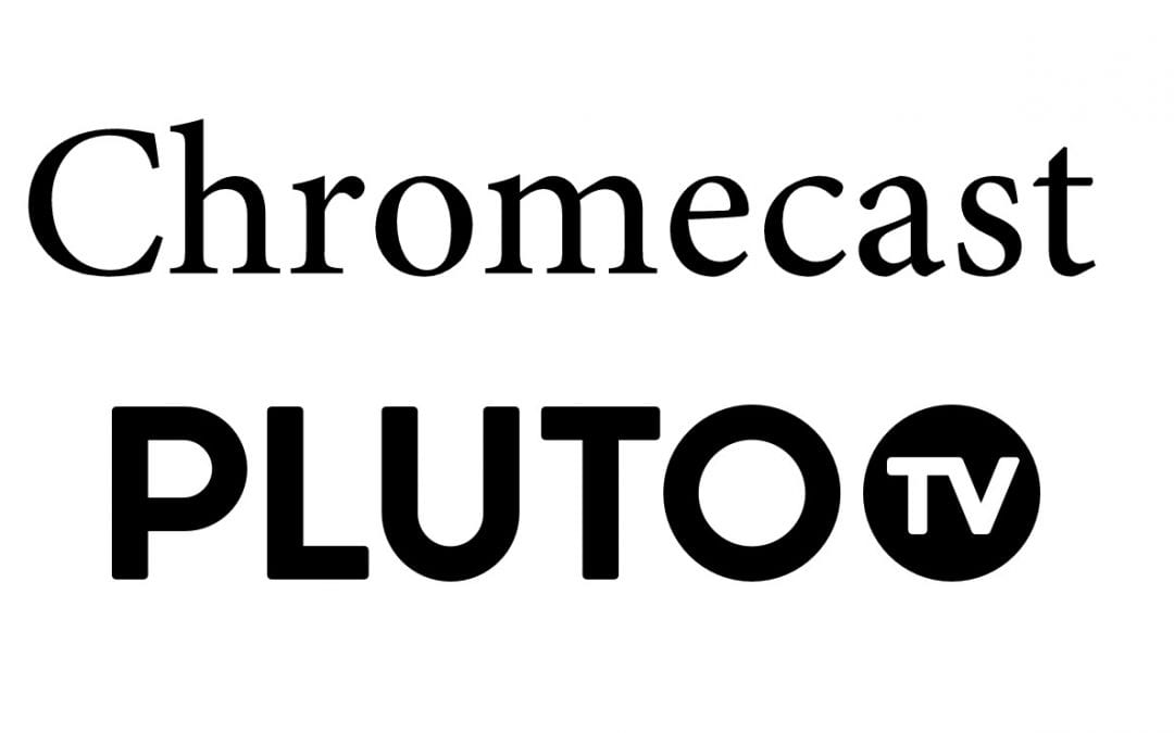 How to Cast Pluto TV using Chromecast TV