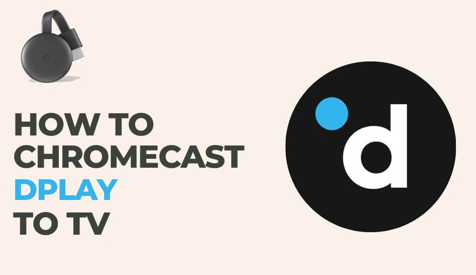 fjerkræ Eksperiment Derivation How to Chromecast dplay (Discovery+) on TV - Chromecast Apps Tips
