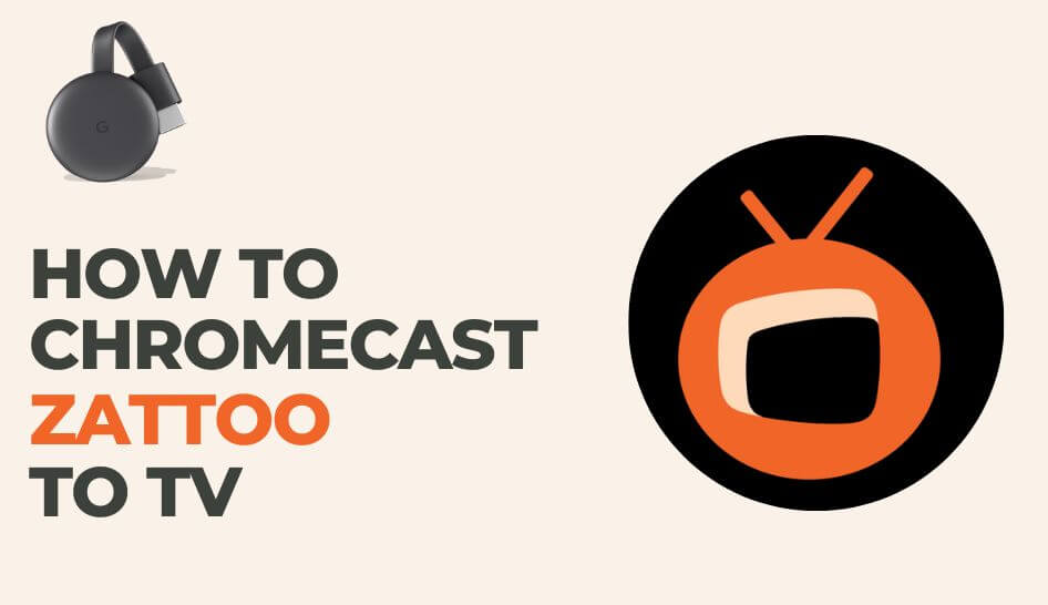How to Chromecast Zattoo to TV [2 Easy ways]