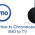 chromecast imo (1)