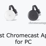 Chromecast apps for PC