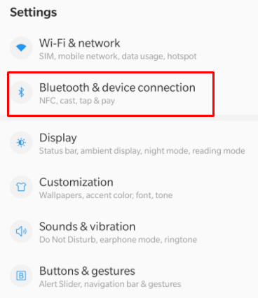 Navigate to the Settings and select Bluetooth & device connection.