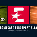 Chromecast Eurosport Player