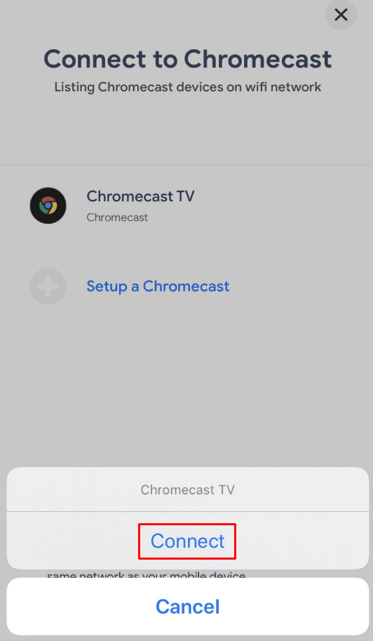 Click Connect to setup Chromecast