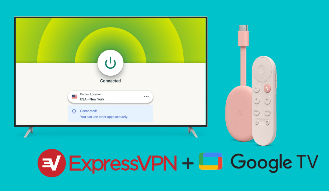ExpressVPN on Google TV
