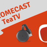 TeaTV on Chromecast