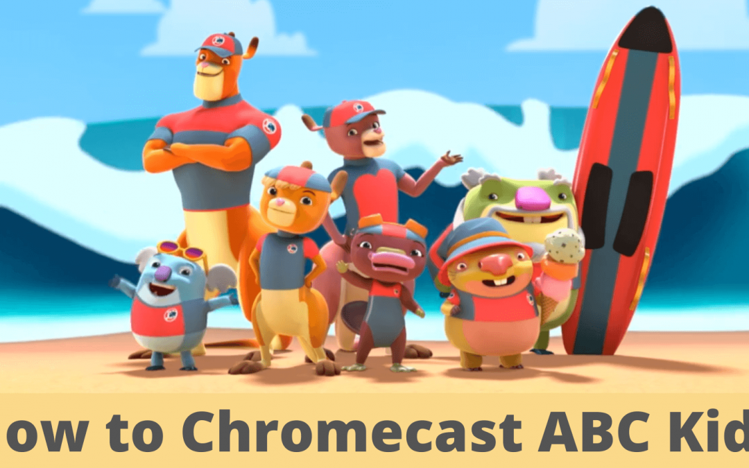 How to Chromecast ABC Kids Using Smartphone & PC
