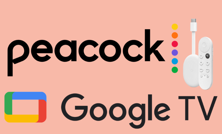 How to Watch Peacock TV on Google TV
