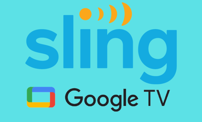 Sling TV on Google TV