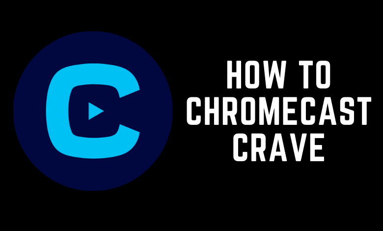 How to Chromecast Crave using Smartphone & PC