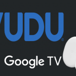 Vudu on Google TV