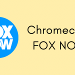 Chromecast FOX NOW
