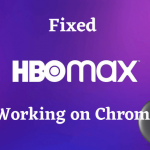 HBO Max Not Working on Chromecast
