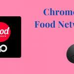 Chromecast Food Network
