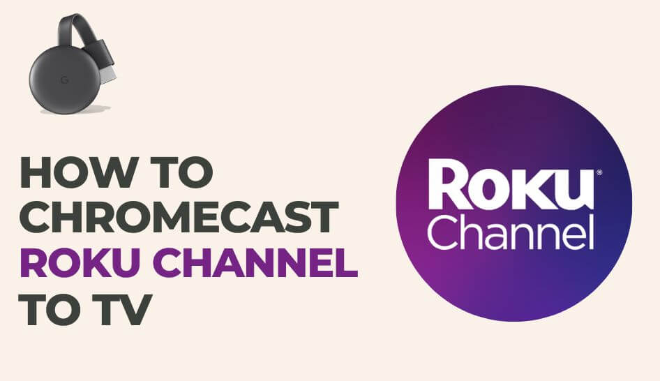 Chromecast Roku Channel
