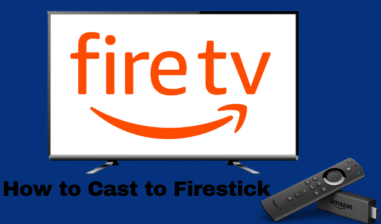 Cast to Firestick