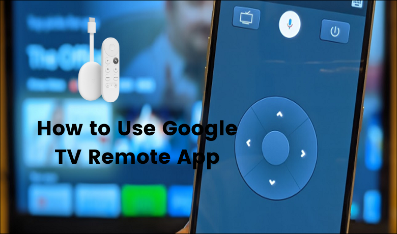 Google TV Remote App