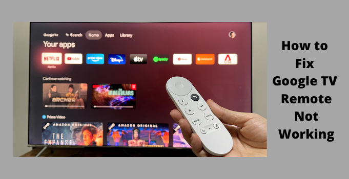 How to Fix Google TV Remote Not Working