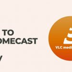 Chromecast VLC