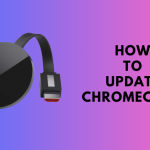Update Chromecast