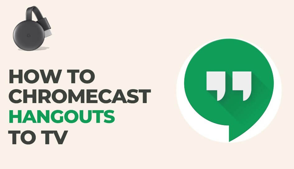 How to Chromecast Hangouts [Google Chat] to TV